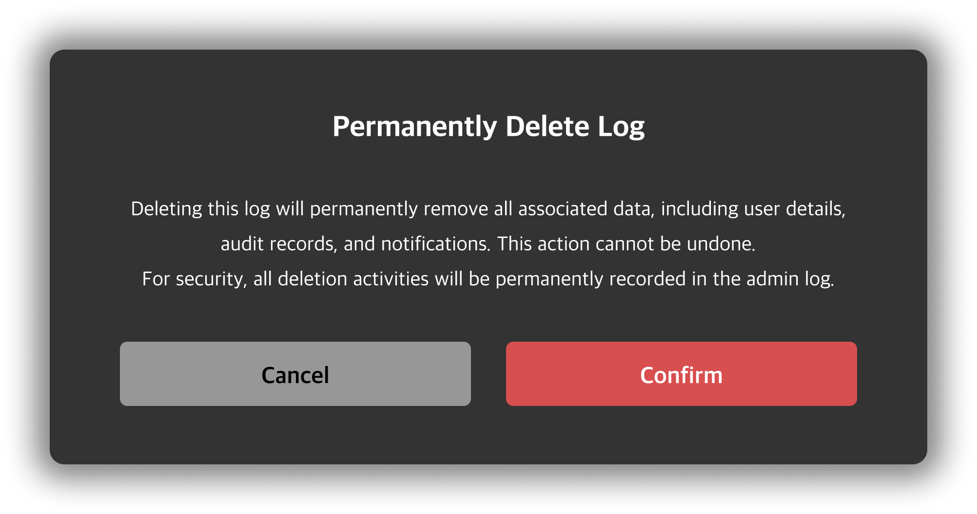 Log Deletion Confirmation Modal